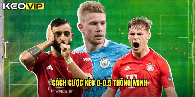 Kèo Đồng Banh Nửa Trái kèo nhà cái bg - An Toàn Cho Người Chơi Thận Trọng 2 Cách cược kèo 0-0.5 thông minh