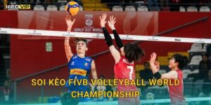 FIVB Volleyball World Championship – Soi Kèo FIVB Volleyball World Championship Kèo Nhà Cái Phân Tích Đầy Đủ