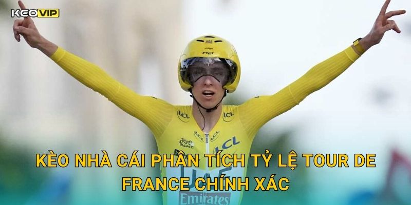 Kèo Nhà Cái Phân Tích Tỷ Lệ Tour de France Chính Xác